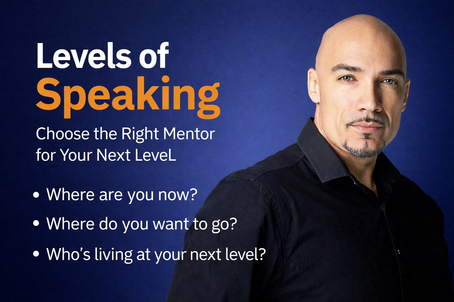 Levels of Speaking_ Choose your mentor